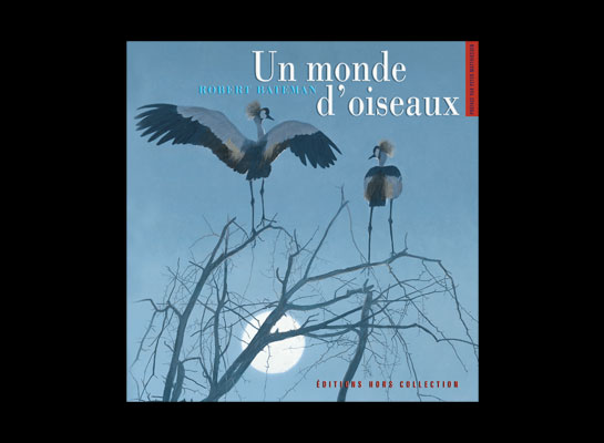 roman Le Monde des oiseaux - Hors Collection